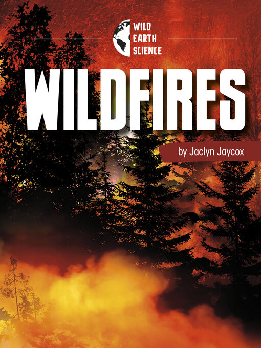 Title details for Wildfires by Jaclyn Jaycox - Available